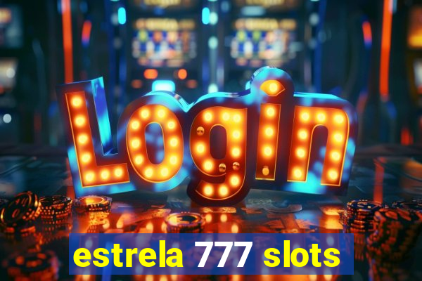 estrela 777 slots