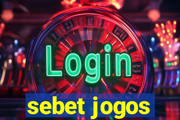 sebet jogos