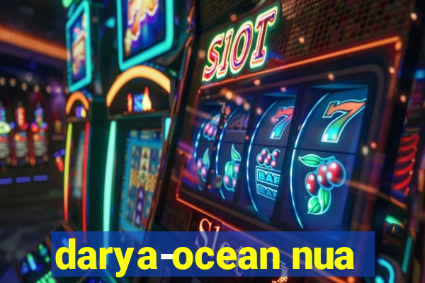 darya-ocean nua