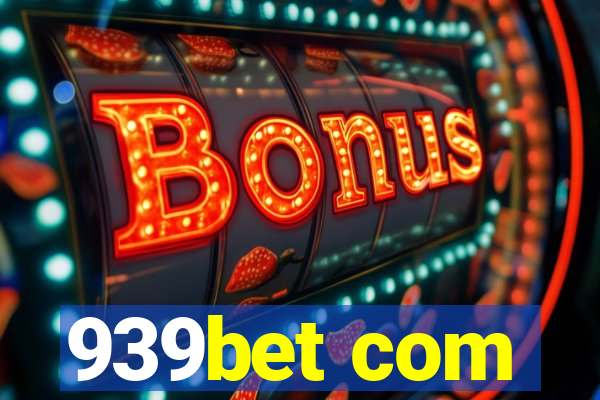 939bet com