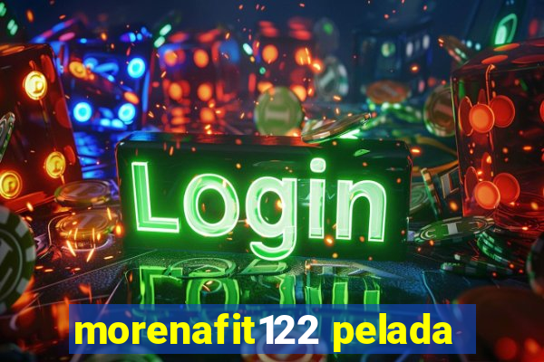 morenafit122 pelada