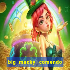 big macky comendo milena santos