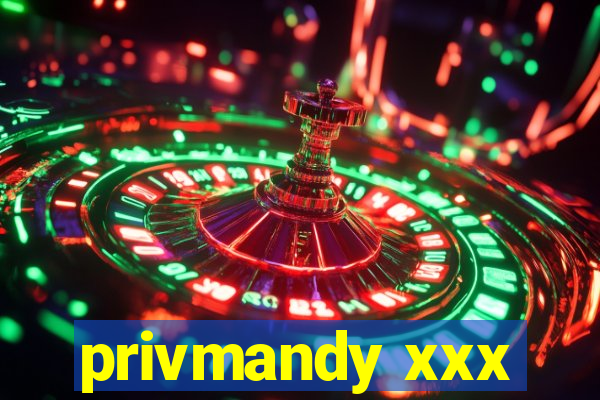 privmandy xxx