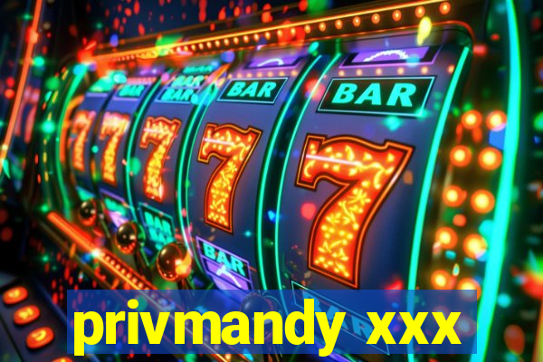 privmandy xxx
