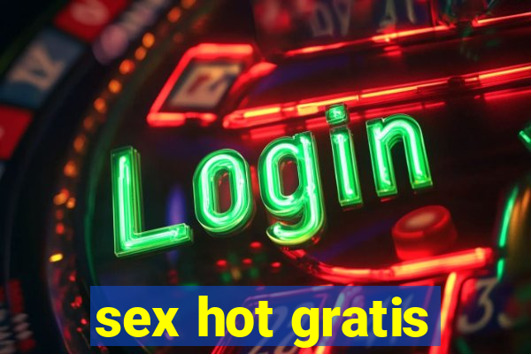 sex hot gratis