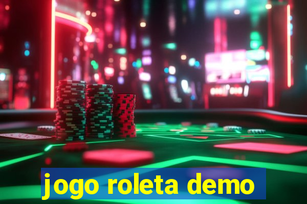 jogo roleta demo
