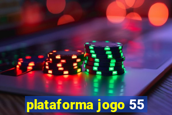 plataforma jogo 55