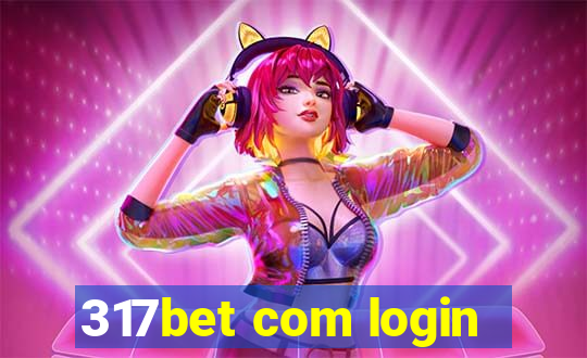 317bet com login