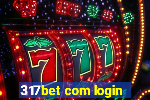 317bet com login