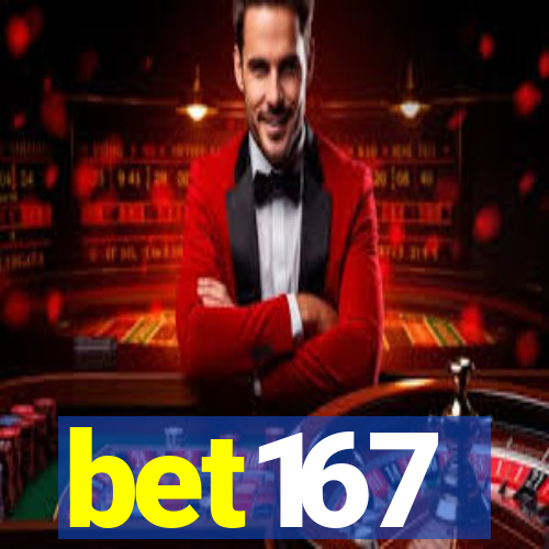 bet167
