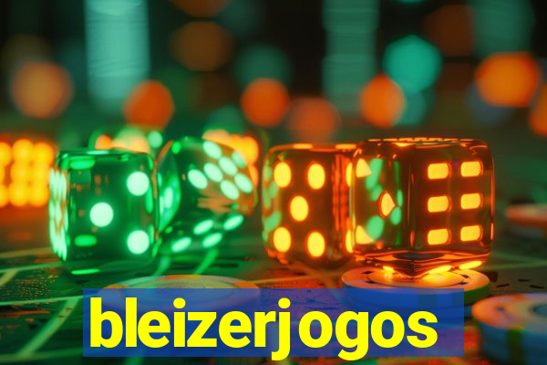 bleizerjogos