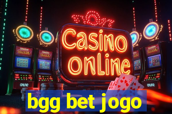 bgg bet jogo