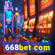 668bet com