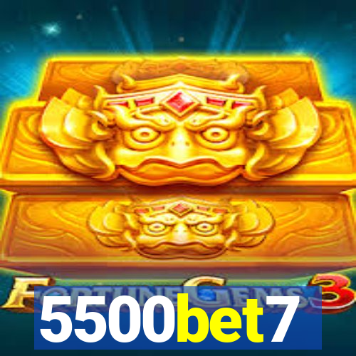 5500bet7