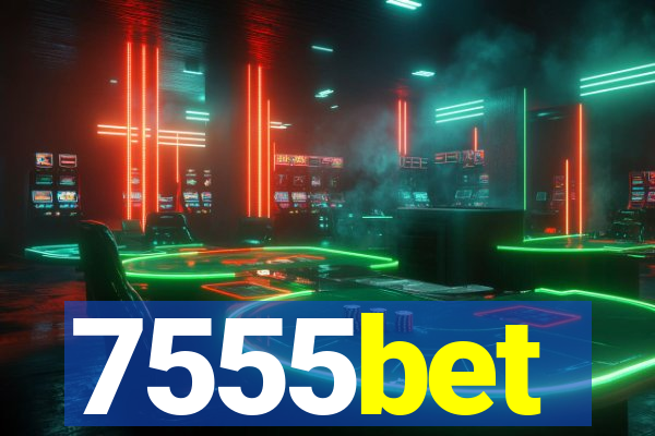 7555bet