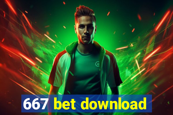 667 bet download
