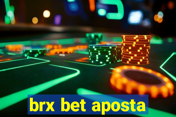 brx bet aposta