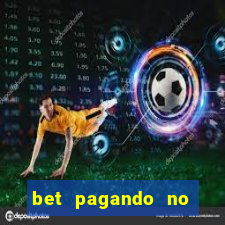 bet pagando no cadastro sem deposito