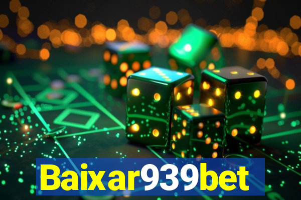Baixar939bet