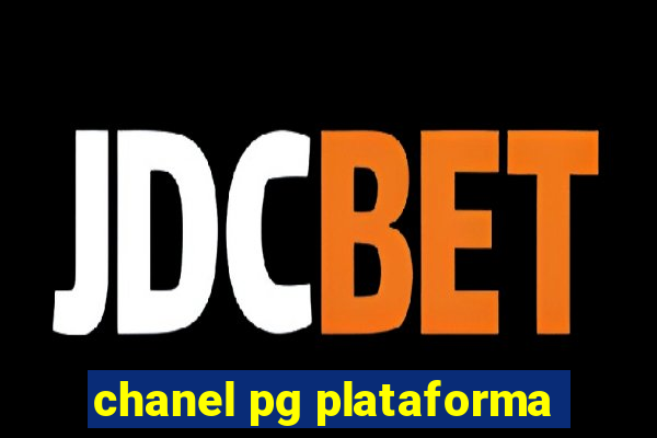 chanel pg plataforma