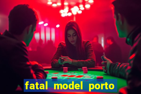 fatal model porto alegre do norte