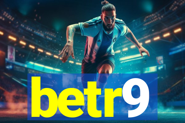 betr9