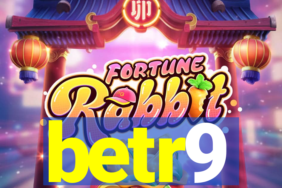 betr9