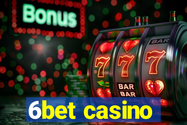 6bet casino
