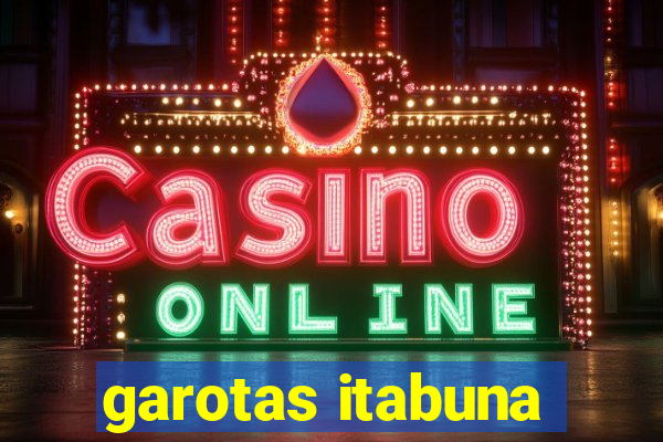 garotas itabuna