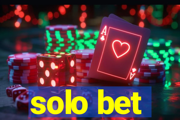 solo bet