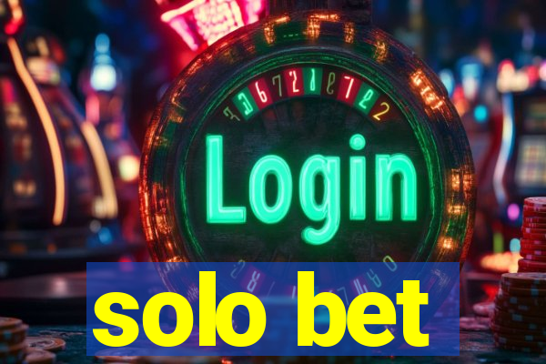 solo bet