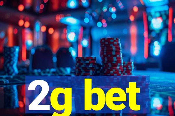 2g bet