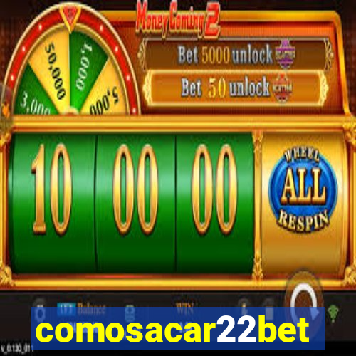 comosacar22bet