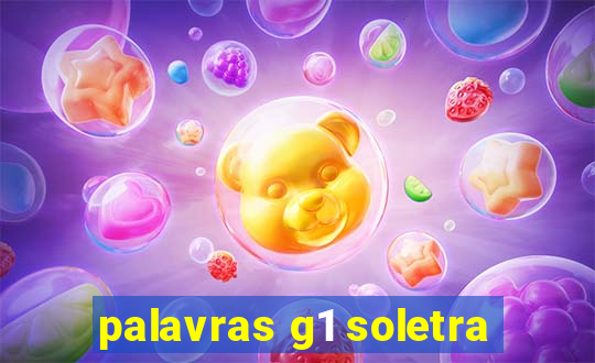 palavras g1 soletra
