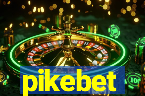 pikebet