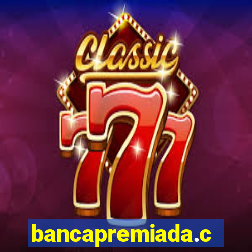 bancapremiada.com