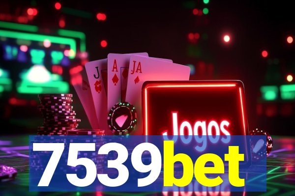 7539bet