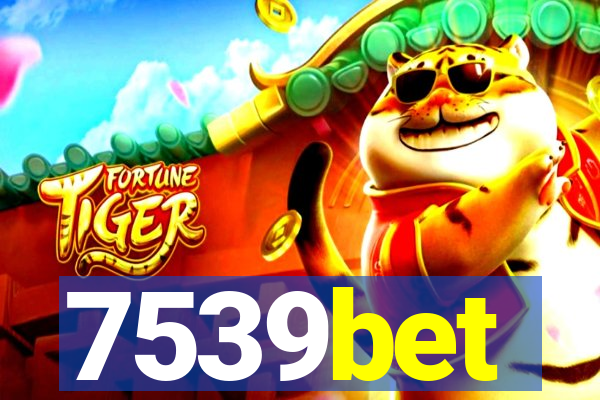7539bet