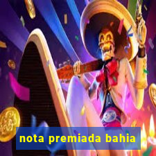 nota premiada bahia