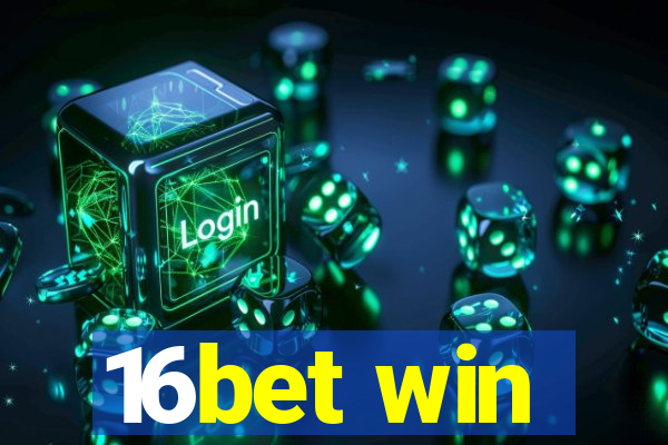 16bet win