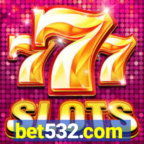 bet532.com