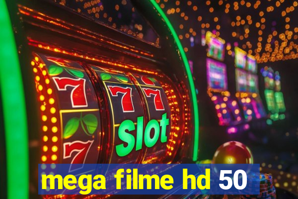 mega filme hd 50