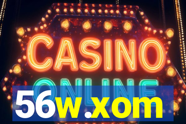 56w.xom