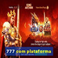 777 com plataforma