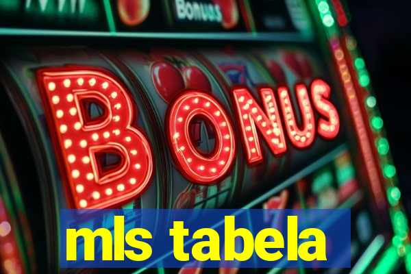 mls tabela