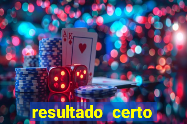 resultado certo loteria federal