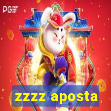 zzzz aposta