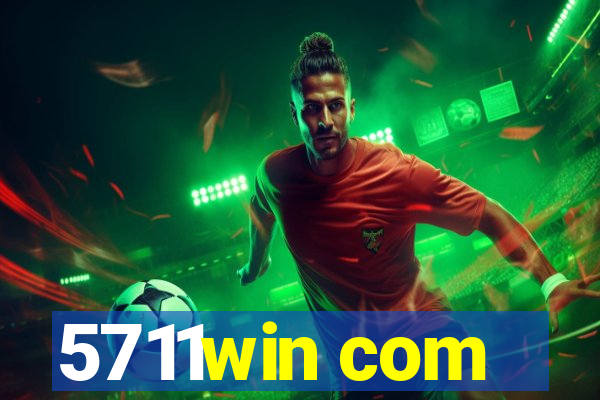 5711win com