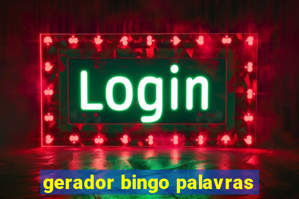 gerador bingo palavras