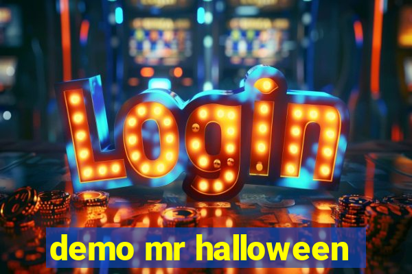 demo mr halloween